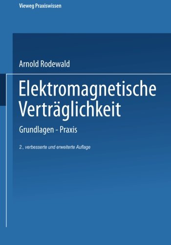 Elektromagnetische Verträglichkeit (Vieweg Praxiswissen)