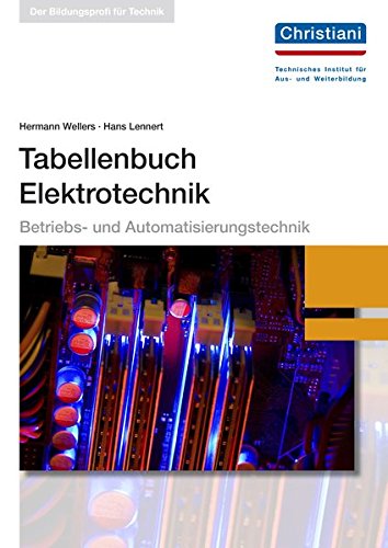 Tabellenbuch Elektrotechnik: Betriebs- und Automatisierungstechnik