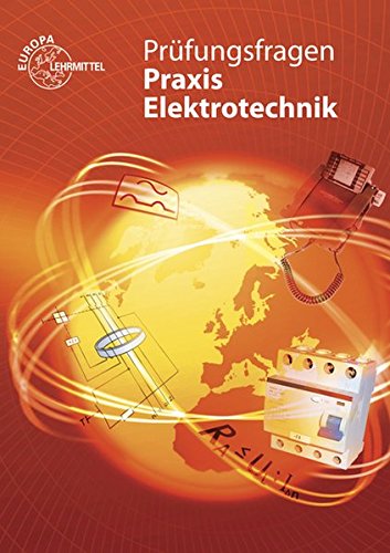 Prüfungsfragen Praxis Elektrotechnik